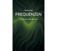 Frequenzen: Für jeden, der seinen Takt sucht.