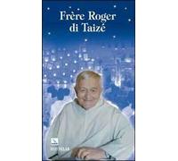 Frère Roger di Taizé