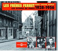 Freres Ferret - Les Gitans De Paris 1938-56