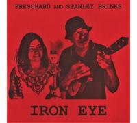 Freschard & Stanley Brinks Iron Eye (Vinyl LP)