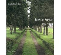 Fresco bosco 2006-2008 - [Prearo]