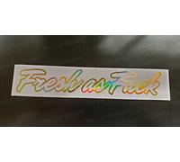 Fresco Come F Ck Oro Ologramma Neo Cromato Custom Car Funny Novità Adesivi
