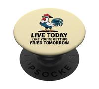 fresco gallo vivo oggi come se fossi fritto domani PopSockets PopGrip Adesivo