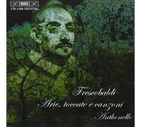Frescobaldi, G. - Toccattas/Canzonas/Arias