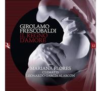 Frescobaldi,Girolamo - Il Regno D'Amore