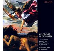 Frescobaldi, Girolamo - Works For Harpsichord