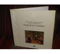 Frescobaldi / Sicher / Bach - Sweelinck / Frescobaldi / Rossi / Scarlatti: [Works for] Virginal and Cembalo (Das Alte Werk)