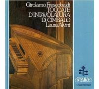 Frescobaldi - Toccate D'Intavolatura
