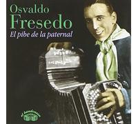 Fresedo, Osvaldo - El Pibe De La Paternal 1950