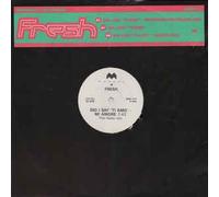 Fresh - Did I Say "Ti Amo" - Fresh 12"
