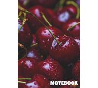 Fresh Fruit Notebook - Cherries | Aesthetic A4 Lined Journal for Writing, Notes & Everyday Creativity: Glossy Cherry Print Cover | 120 Ruled Pages | ... Perfect for Journaling, School, or Office
