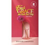 Fresh Grace for Each New Day