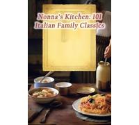 Fresh Harvest Emporium Nonna's Kitchen (Tascabile)