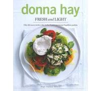 Fresh & light. Oltre 180 nuove ricette e idee ricche di gusto per trovare l'equilibrio perfetto. Ediz. illustrata