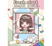 Fresh Start Coloring Book by Litha Etha: A gentle coloring book for rest & comfort