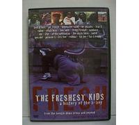 Freshest Kids - History of the B-Boy