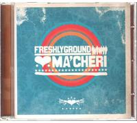 Freshlyground - Ma'Cheri