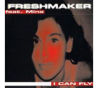 Freshmaker Feat.Minna - I Can Fly