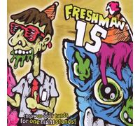 Freshman 15 - Throw Up Your Hands For One Night Stands