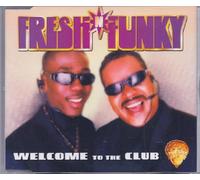 Fresh'N'Funky - Welcome to the Club