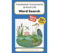 Freshwater Ecosystems & Pond Life Word Search Puzzle Book: Word searches with Easy to Read Print about Freshwater Ecosystems, Pondlife, and More | 6x9 ... Vacations, Education, Holidays and Free times