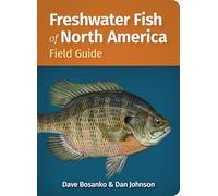 Freshwater Fish of North America Field Guide