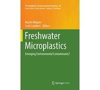 Freshwater Microplastics: Emerging Environmental Contaminants?: 58