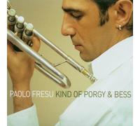 Fresu, Paolo - Kind Of Porgy & Bess