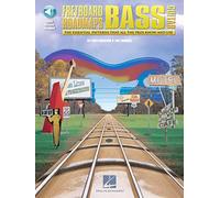 Fretboard Roadmaps Bass Guitar: The Essential Patterns That All the Pros Know and Use