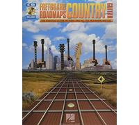 Fretboard Roadmaps - Country Guitar: The Essential Guitar Patterns That All the Pros Know And Use