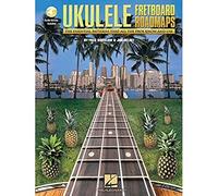 Fretboard Roadmaps - Ukulele: The Essential Patterns That All the Pros Know And Use