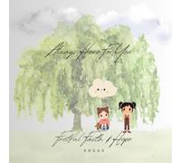 Fretful Faith & Hope: Always Here for You