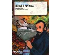 Freud e il freudismo. Studio critico