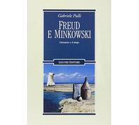Freud e Minkowski. L'inconscio e il tempo