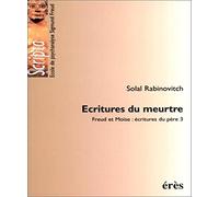 Freud et Moïse: Écritures du père