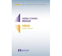 Freud. Illusioni e delusioni [Paperback] [Mar 28, 2025] Risoldi, Maria Chiara