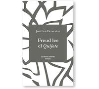 Freud lee el Quijote: 10