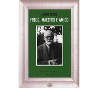 Freud, maestro e amico