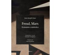Freud, Marx. Economia e simbolico: Vol. 9
