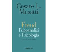 Freud. Psicoanalisi e psicologia