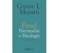 Freud. Psicoanalisi e psicologia