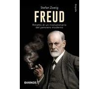 Freud. Ritratto di un rivoluzionario del pensiero moderno