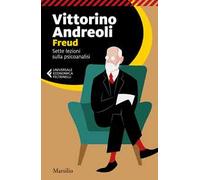Freud. Sette lezioni sulla psicoanalisi