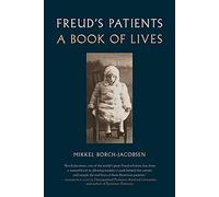 Freud's Patients: A Book of Lives