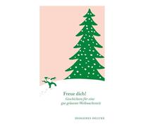 Freue dich!: Geschichten für eine gut gelaunte Weihnachtszeit