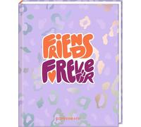 Freundebuch - Friends Forever: Friends Forever