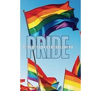 Freundebuch Pride Edition I Freundebuch CSD A5 Format: Für bis zu 30 Freunde: inkl. GeburtstagskalenderI LGBTQ Freundebuch I Love is Love I Inkl. Autogrammseiten