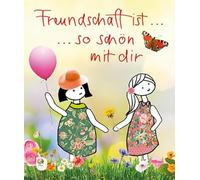 Freundschaft ist so schön mit dir