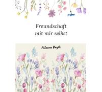 Freundschaft mit mir selbst