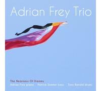 Frey Adrian - The Nearness Of Dreams - Cd